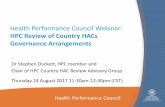 HPC Review of Country HACs Governance Arrangements...Aug 24, 2017  · In 2016-17, HPC conclusions are 1. Country Health staff and Country HACs have a shared vision for future collaboration