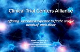 Clinical Trial Centers Alliance...Renal and hepatic impaired Pain Phase I-IV Acute and chronic pain Fibromyalgia ... Trial Design (Phase I-IV) Clinical Trial Management Established