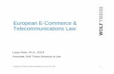 E-Commerce and Telecommunications Law - Lukas Feiler · • Result: Notice and take-down regime. European E-Commerce & Telecommunications Law, June 1 & 4, 2012 17 Liability Exemptions