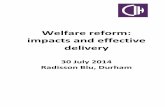 Welfare reform: impacts and effective delivery - … pdfs/Presentations...Welfare reform: impacts and effective delivery 9.30 Registration and Refreshments 10.00 Chairs welcome Mel