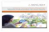 Customer Communications Management - Macro 4 · 2016-05-25 · CUSTOMER COMMUNICATIONS MANAGEMENT Transpromotional communications – increase marketing response rates by adding individualized
