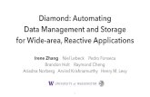 Diamond: Automating Data Management and Storage for Wide ... · Diamond: Automating Data Management and Storage for Wide-area, Reactive Applications Irene Zhang Niel Lebeck Pedro