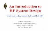 An Introduction to HF System Design · require a medium for transmission. They can travel in the vacuum of outer space or in the ionosphere. • That they do travel in the ionosphere