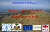 Update « Action against desertification» - Restoration in ...GCP/INT/157/EC Project Update « Action against desertification» - Restoration in Haiti.