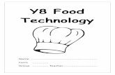 Y8 Food Technologyeccodt.weebly.com/uploads/4/4/1/7/4417264/_y8_food...Within Food Technology you will be producing 6 practical outcomes. Along with practical work, you will also be