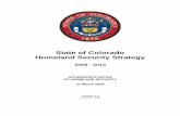 State of Colorado Homeland Security Strategy · tribal, non-profit, private sector, and federal partners and every citizen of Colorado. Colorado’s strategy was rewritten in late