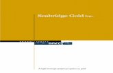 Inc. Seabridge Gold · 2013-09-13 · Seabridge Gold Inc. 1 Report to Shareholders for 2003 Creating Value in the Gold Business Seabridge Gold’s aim is to provide its shareholders