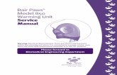 Bair Paws Model 850 Warming Unit Service Manual€¦ · 4 Bair Paws® Model 850 Warming Unit Service Manual Preparing the Bair Paws Model 850 Warming Unit for Use Before using the