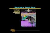 Boeing’s Cash Cow · Boeing’s prowess at obtaining tax breaks is well-documented by numerous studies of corporate tax avoidance. For example: ••Boeing’s federal income tax
