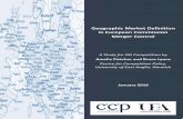 Geographic Market Definition in European Commission Merger ... · provisions are designed to help consumers to make effective purchasing decisions, without fear of exploitation or