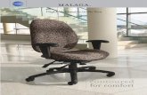 synchro-tilt...Other Malaga features include standard upholstered back shroud, contoured molded foam seat, height adjustable self-skinned urethane arms and a spider base. Malaga’s