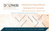 Addressing the Energy Efficiency Challenges of IoT end points€¦ · Energy-Efficient SoCs • Power Efficient Silicon IPs Platform ... (NB-IoT or LTE-M) ... CHALLENGES FOR DESIGNING