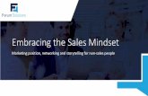 Embracing the Sales Mindset...Embracing the Sales Mindset Marketing position, networking and storytelling for non-sales people. 5/13/2019 Forum Solutions 2 •Diverse client base: