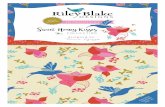 GOLD ARKLE! - Riley Blake Designs · Kiss Me Sweet by Tammie Green ©2019 RILEY BLAKE DESIGNS AND TAMMIE GREEN ALL PRINTS AVAILABLE IN 100% FINE COTTON Quilt Size 43” x 43” Pre-order