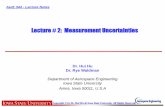 Lecture # 2: Measurement Uncertaintieshuhui/teaching/2018-08Fx/... · Dally & Riley, “Experimental Stress Analysis,” Part V Ch 21 Labs begin! • Labs begin this week • Please