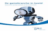De gamebranche in beeld - GOCuploads.goc.nl/uploads/pdf/samenvatting gaming.pdfInteraction design Producent tv, media, games • Producer en publisher entertainment en education games