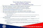 Texas State Board of Pharmacy Laws and Rules Update ......Texas Pharmacy Act, Sec. 551.005. Application of Sunset Act. – The Texas State Board of Pharmacy is subject to Chapter 325,