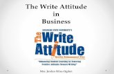 The Write Attitude in Business - Savannah State University · Etiquette, Social Graces, Modeling & Acting • MISSION & VISION: “to empower young women to make positive choices,