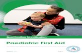 Paediatric First Aid - STA.co.uk · The Paediatric First Aid Award Aims to enable learners who work or intend ... understanding and ability to deal with emergency situations. The