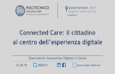 Connected Care: il cittadino - SICVE · 2019-05-25 · Ambulatorio Virtuale per l’Endocrinologia Azienda Socio-Sanitaria Territoriale di Mantova Healthcare collaborativo: consulenza