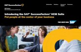 Introducing the SAP SuccessFactors HCM Suite: Put …...5 / 19 Know your talent needs Get your workforce ready for tomorrow An aging workforce. Global skill shortages. Changing technology
