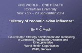 History of zoonotic avian influenza - One Health · Mild human flu-like disease associated with avian H9N2 virus in Hong Kong 1999 Two children with mild self limited “flu like”