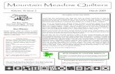 Volume 16 Issue 2 March 2009 - Mountain Meadow Quilters€¦ · mtnmeadowquilters.org than my current project, I hope. Ah, but it will b Thoughts From the Chair Thoughts From the