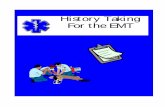 History Taking For the EMT...HISTORY TAKING PCR’s PERSONAL CARE REPORTS ~LWF0000 PCR -GENERAL FORMAT This fonnat was included to provide a general fonnat for PCR writing. It is not