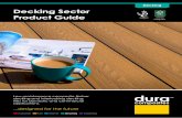 Decking Sector Product Guide - Henderson Timber€¦ · Dura Deck Ranges Dura Deck is available in two ranges Eco and Resist to suit various budgets and project requirements. Dura