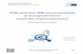 SSM and the SRB accountability at European level: …...in camerabriefings and secure reading rooms 26 5.2.2. Publication of a formal, quantif ied framework of indicators and metrics