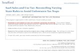 SaaS Sales and Use Tax: Reconciling Varying State Rules to ...media.straffordpub.com/products/saas-sales-and-use-tax-reconciling... · Under the SaaS model a service agreement is