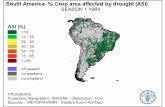 PowerPoint Presentation · South America- % Crop area affected by drought (ASI) SEASON 1 1984 ASI (0/0) 10 25 40 55 75 25 40 55 70 85 off season no seasons no cropland FAO/GIEWS