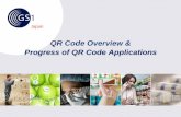 QR Code Overview & Progress of QR Code …© 2009 GS1 6 Features of QR Code (1) High Capacity Can encode several hundred times as much data as a bar code 0123456789 …