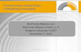 Transforming relationships Unleashing innovationcivet.rutgers.edu/pdf/seminars/Lichenstein.pdfConfidential BioPontis Alliance LLC 2011 Transforming relationships Unleashing innovation