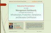 Executive Presentation · 2014-01-30 · Executive Presentation on using Management Dashboards to support the processes of Infrastructure, Production, Compliance, and Recovery Certification