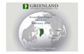 Kvanefjeld Project Summary February 2014 · The Kvanefjeld Project – Peer Comparison Very large global resource with significant growth potential 0.00 5.00 10.00 15.00 20.00 25.00