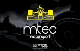 MTEC Motorsport was formed in 2016 for the 2017 TRS Season ...mtecmotorsport.com.au/pdf/MTEC_TRS_Drivers_Proposal.pdf · The Toyota Racing Series (TRS) is New Zealand's fastest racing