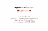 Argomento il carsismo - units.it€¦ · Karst Hydrogeology Geomorphology VJWILEY TEXTS Limestone Geomorphology SOLUTE PROCESSES EDITED BY S.T. TRUDGILL . Appronm.te form and extent