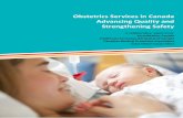 Obstetrics Services in Canada Advancing Quality and ... · Medical Protective Association, and Salus Global Corporation. How to cite this document: Accreditation Canada, the Healthcare