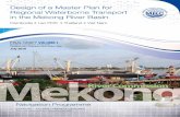 VOLUME I - Mekong River Commission...2016/09/19  · 2.13.7 Mekong Institute: Development Potential of the International Shipping on the Lancang-Mekong River in China, Lao PDR, Myanmar