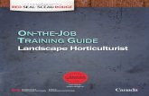 Landscape Horticulturist · Description of the Landscape Horticulturist trade: an overview of the trade’s duties, work environment, job requirements, similar occupations and career