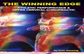 ATHLETIC PERFORMANCE & UPPER CERVICAL ......injury prevention and sports performance" 3 Thomas Harris, MD The Sports Medicine Guide " Posture affects and moderates every physiological