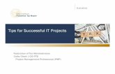 Tips for Successful IT ProjectsTips for Successful Projects 7 . Federation of Tax Administrators Project Management Phases . Phases and Resources Usage 8 ... Tip 7: LARGE projects/implementations