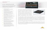 BEHRINGER X32 PRODUCER Brochure · With its 16 MIDAS-design mic preamps and dual AES50 ports, the X32 PRODUCER can support up to six S16 digital stage boxes for massive I/O connectivity.