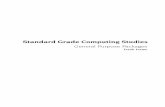 Standard Grade Computing Studies · Text Word processing – you can use your other packages to store text: databases can store text items like names and addresses, spreadsheets and