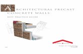 Best Practice Guide - BPDL · CPCI encourages the use of the Best Practice Guide for Architectural Precast Concrete Walls as a means of improving overall construction quality.The