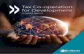 Tax Co-operation for Development...the OECD/G20 BEPS project 8 Beyond BEPS and EOI: Providing developing countries with the full range of OECD tools and expertise 20 Overview of development