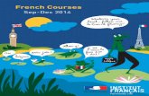 French Courses - Institut français du Royaume-Uni...• Bienvenue 3 • Choosing Your Course 4 • Your Path to Success 5 • General French - Standard Courses 6-7 - Intensive Courses