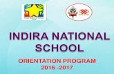 ORIENTATION PROGRAM 2016 -2017 - Indira National Schoolindiranationalschool.ac.in/wp-content/uploads/2016/... · ajanta: green charminar: blue ... april, 2016 •on the first day