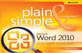 Microsoft Word 2010 Plain & Simpleptgmedia.pearsoncmg.com/images/9780735627314/... · Getting Started with Word 2010 7 ... Word 2010 for Blogging, Mailing, and More 155 ... the shape
